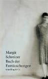 Margit Schreiner - Buch der Enttäuschungen