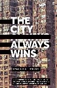 Omar Robert Hamilton - The City Always Wins