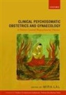 Mira Lal, Mira (Honorary Academic Fellow Lal, Mira Lal, Mira (Honorary Academic Fellow Lal - Clinical Psychosomatic Obstetrics and Gynaecology