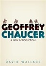 David Wallace, David (Judith Rodin Professor of English Wallace, Wallace David - Geoffrey Chaucer