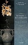 Catherine Maxwell, Catherine (Professor of Victorian Literat Maxwell, Catherine (Professor of Victorian Literature Maxwell - Scents and Sensibility