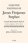 Julia (Durham University) Stapleton, Julia Stapleton, Julia (Durham University) Stapleton, Stapleton Julia - Selected Writings of James Fitzjames Stephen