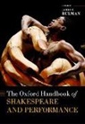 James C. Bulman, James C. (Henry B. And Patricia Bush Tippi Bulman, James C. Bulman, James C. (Henry B. and Patricia Bush Tippie Professor of English Bulman, Bulman James C. - Oxford Handbook of Shakespeare and Performance