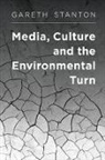 Gareth Stanton, Stanton Gareth - Media, Culture and the Environmental Turn