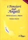Giovanna Mancini - I pensieri degli angeli. Parole di luce e amore
