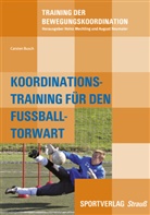Carsten Busch - Koordinationstraining des Fußball-Torwarts