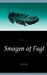 Pia Ravn Jensen - Smagen af Fugl