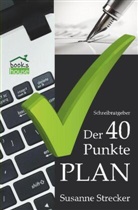 Susanne Strecker - Der 40-Punkte-Plan