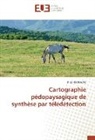 Driss Haddouche - Cartographie pédopaysagique de synthèse par télédétection