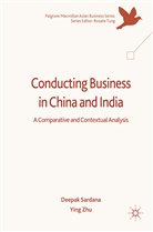Deepa Sardana, Deepak Sardana, Deepak Zhu Sardana, Ying Zhu - Conducting Business in China and India