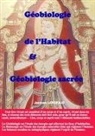 Jacques Largeaud - Géobiologie de l'habitat et Géobiologie sacrée