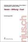 Luka Brugger, Lukas Brugger, Simon Gubler, Simon u a Gubler, Claude Humbel, Dominiqu Jakob... - Verein - Stiftung - Trust