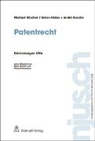 Simo Holzer, Simon Holzer, André Kasche, Michae Ritscher, Michael Ritscher, Hans-Uel Vogt... - Patentrecht