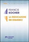 Francis Kocher - La rieducazione dei dislessici