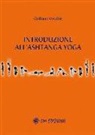 Giuliano Vecchiè - Introduzione a l'ashtanga yoga