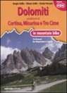 Ettore Grillo, Sergio Grillo, Cinzia Pezzani - Dolomiti. Nei dintorni di Cortina, Misurina e Tre Cime in mountain bike. 30 itinerari tra Ampezzano e Cadore