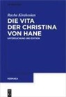 Racha Kirakosian - Die Vita der Christina von Hane