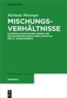 Michaela Wiesinger - Mischungsverhältnisse