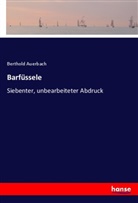 Berthold Auerbach - Barfüssele