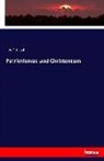 Leo Tolstoi, Leo N. Tolstoi - Patriotismus und Christentum