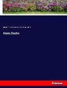 Edmund Goetze, Adelbert vo Keller, Adelbert Von Keller, Han Sachs, Hans Sachs - Hans Sachs