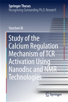 Yunchen Bi - Study of the Calcium Regulation Mechanism of TCR Activation Using Nanodisc and NMR Technologies