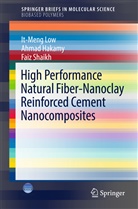 Ahma Hakamy, Ahmad Hakamy, It-Men Low, It-Meng Low, Faiz Shaikh - High Performance Natural Fiber-Nanoclay Reinforced Cement Nanocomposites