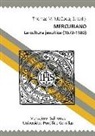 Mercuriano. La cultura Jesuitica (1573-1580)