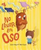 Sam Hay, Nick East - No lavar este oso