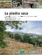 Pierre . . . [et al. Coste, Pierre . . . [et al. ] Coste - La piedra seca : un recorrido por el mundo, allí donde la sencilla piedra hace paisaje