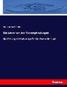 Hermann von Helmholtz, Hermann von Helmholtz - Die Lehre von den Tonempfindungen