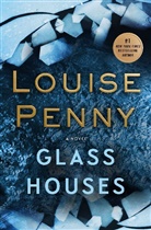 Louise Penny - Glass Houses