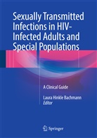 Laura Hinkle Bachmann, Laur Hinkle Bachmann, Laura Hinkle Bachmann - Sexually Transmitted Infections in HIV-Infected Adults and Special Populations