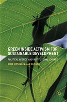 Eri Hysing, Erik Hysing, Jan Olsson - Green Inside Activism for Sustainable Development