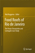 Ro Roggema, Rob Roggema - Food Roofs of Rio de Janeiro