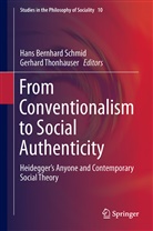 Gerhard Thonhauser, Han Bernhard Schmid, Hans Bernhard Schmid, Hans Bernhard Schmid, Thonhauser, Thonhauser... - From Conventionalism to Social Authenticity