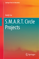 Andrew Chiang-Fung Liu, Andy Liu - S.M.A.R.T. Circle Projects