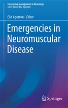 Eli Agostoni, Elio Agostoni - Emergencies in Neuromuscular Disease