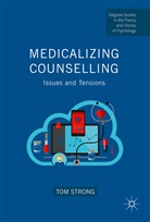 Tom Strong - Medicalizing Counselling