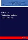 Arthur W Pinero, Arthur W. Pinero, Arthur Wing Pinero - The Benefit of the Doubt
