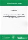 Carina Gack - Der Komponentenansatz nach dem IDW Rechnungslegungshinweis - Maßgeblichkeit für die Steuerbilanz?