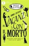 Robin Stevens - In vacanza con il morto. Miss Detective