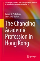 Gerar A Postiglione, Gerard A Postiglione, Jung, Jung, Jisun Jung, Gerard A. Postiglione - The Changing Academic Profession in Hong Kong