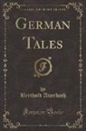 Berthold Auerbach - German Tales (Classic Reprint)
