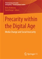 Birt Heidkamp, Birte Heidkamp, Kergel, Kergel, David Kergel - Precarity within the Digital Age