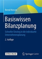 Bernd Heesen - Basiswissen Bilanzplanung