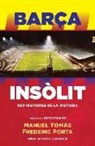 Frederic Porta Vila, Manuel Tomás i Belenguer - Barça Insòlit