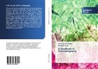 Dileep Bhosale, Anna Pratim Nikalje, Anna Pratima Nikalje - A Handbook of Chromatography