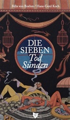 Gunter Gebauer, Ulrike Ottinger, Hanna Schygulla, George Barbier, Gloria Fürstin von Thurn und Taxis, Felix von Boehm... - Die Sieben Todsünden