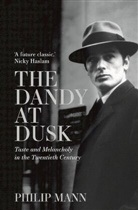 Philip Mann, Phillip Mann - The Dandy at Dusk